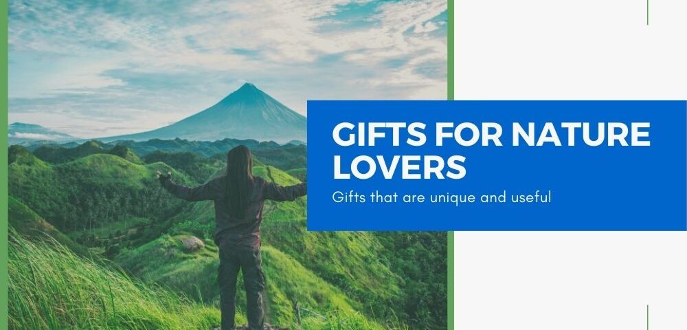 gifts for nature lovers